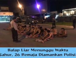 Balap Liar Menunggu Waktu Sahur, 26 Remaja Diamankan Polisi